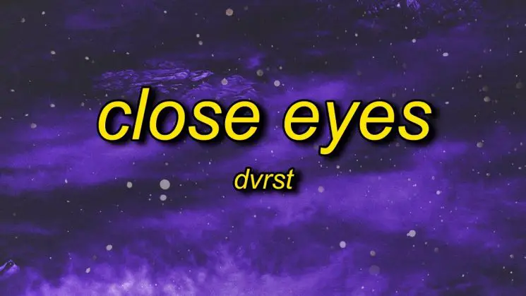 Close Eyes By DVRST Kalimba Tabs