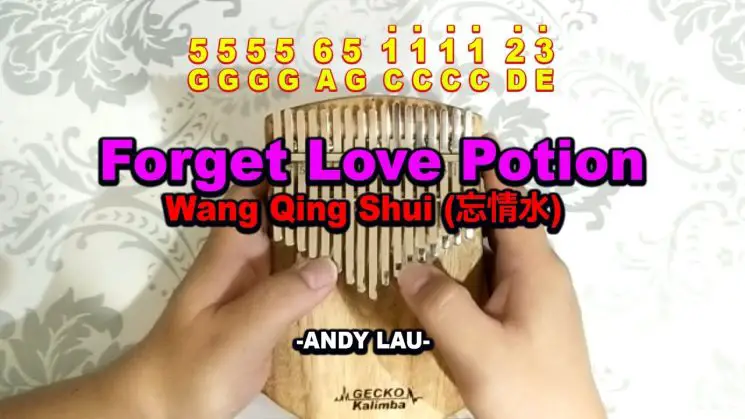 Forget Love Potion By Andy Lau Kalimba Tabs