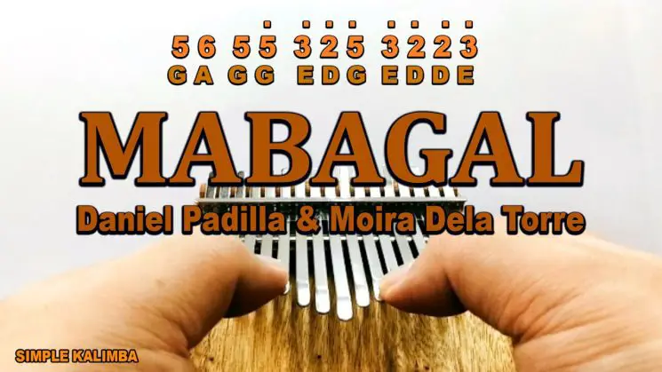 Mabagal By Moira Dela Torre And Daniel Padilla Kalimba Tabs