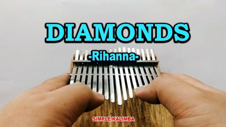 Diamonds By Rihanna Kalimba Tabs