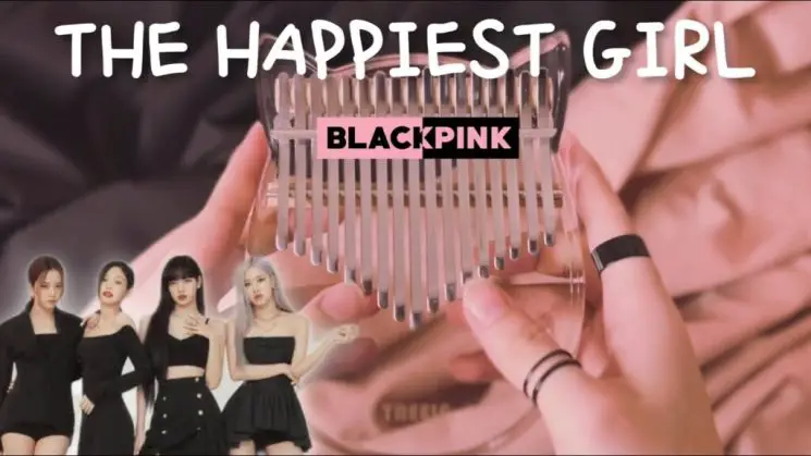 The Happiest Girl By Blackpink Kalimba Tabs