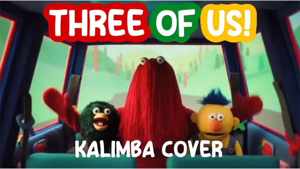 Three Of Us (DHMIS Theme Song) By Becky Sloan, Joseph Pelling, Terry Baker Kalimba Tabs