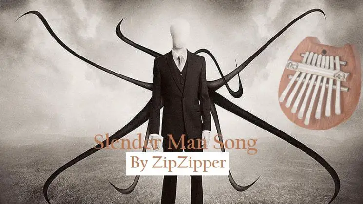 Slender Man Song By ZipZipper (8 Key) Kalimba Tabs