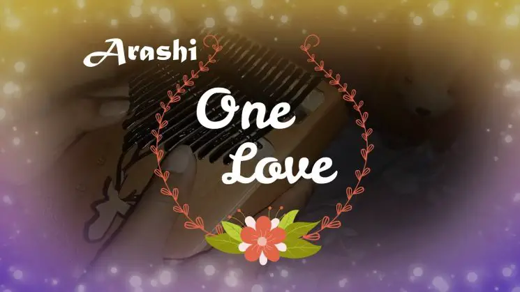 One Love (Arashi) By Hana Yori Dango Kalimba Tabs