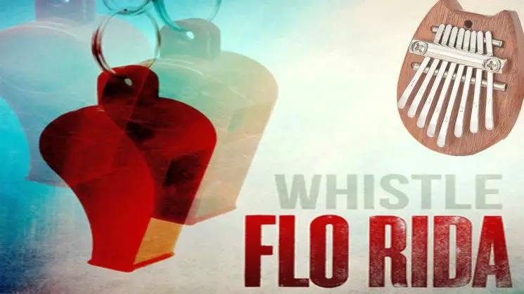 Whistle By Flo Rida (8 Key) Kalimba Tabs