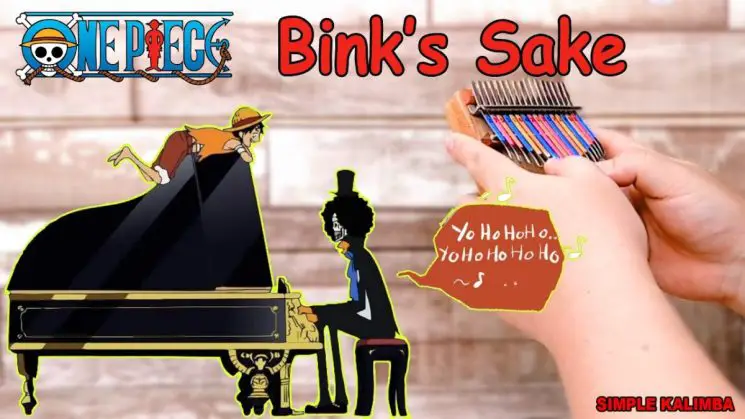 Bink’s Sake – One Piece Ost Kalimba Tabs